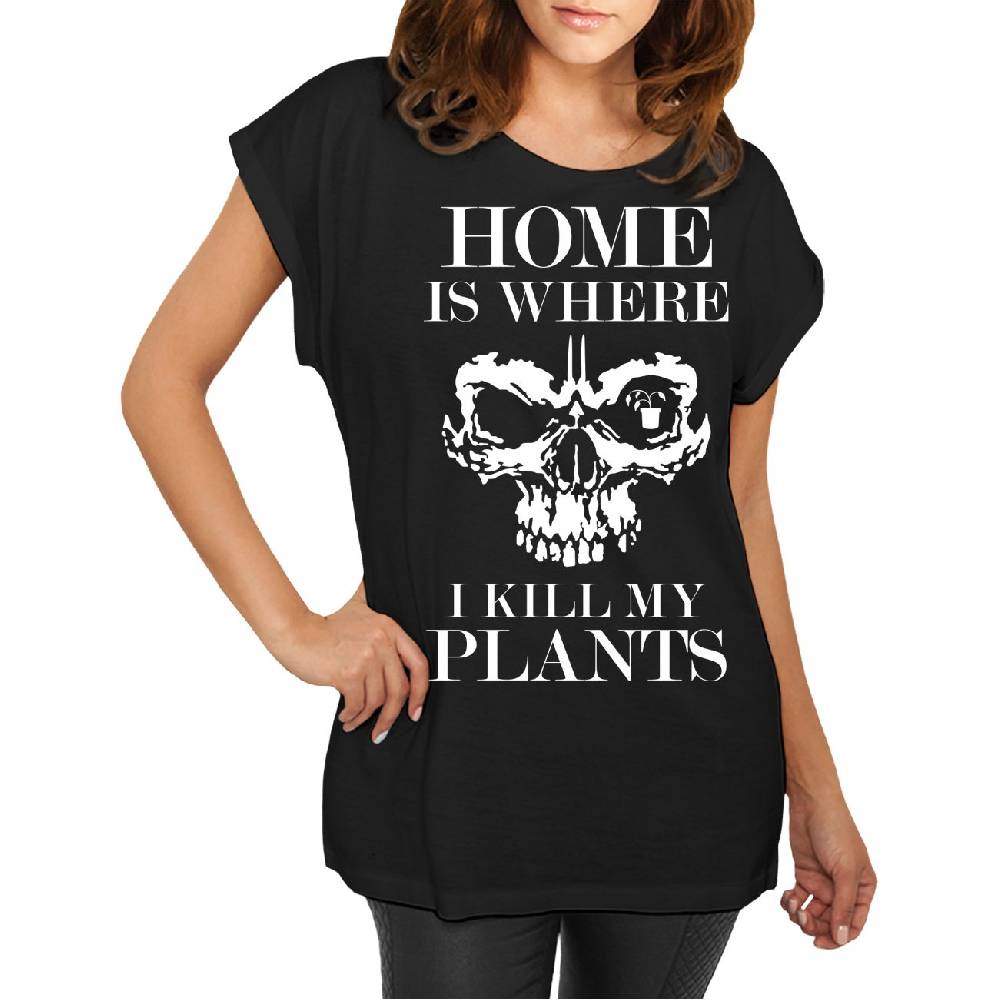 Spass Kostet Longshirt Damen weit geschnitten Home is where I kill my plants Bestseller