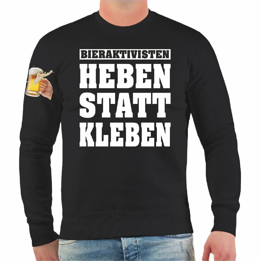 Spass Kostet Männer Sweatshirt Bieraktivisten Heben statt Kleben Fabrikverkauf