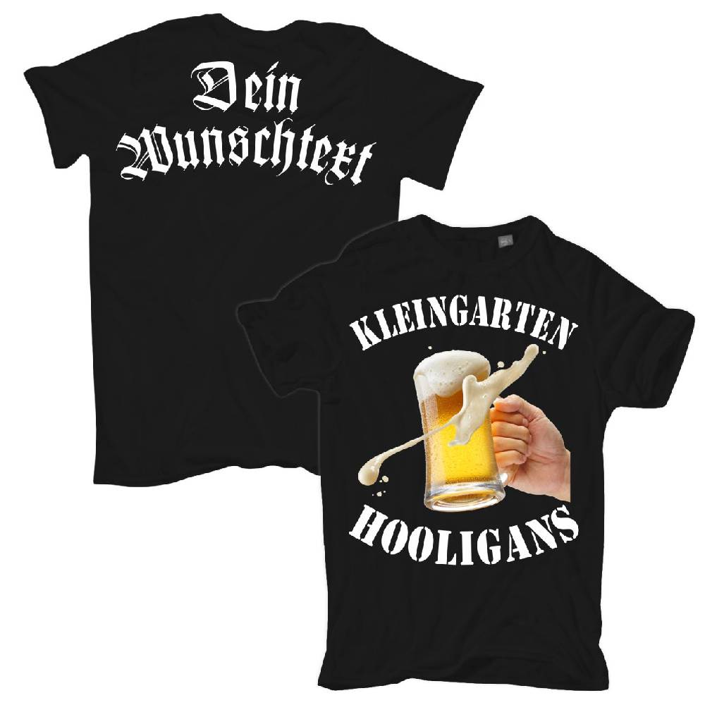 Spass Kostet Männer T-Shirt WUNSCHTEXT Kleingarten Hooligans S bis XXL Muttertagsangebot