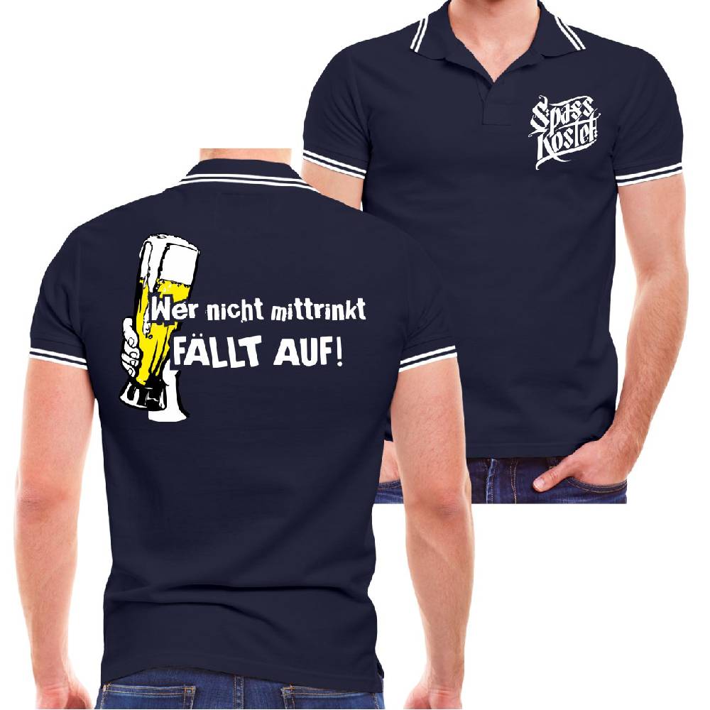 Spass Kostet Männer POLO Wer nicht mittrinkt fällt auf Bis zu 55% Rabatt