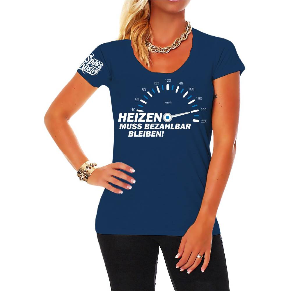 Spass Kostet Frauen T-Shirt Heizen muss bezahlbar bleiben Exklusivangebot